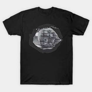 TO ERR IS HUMAN TO ARR IS PIRATE T-Shirt